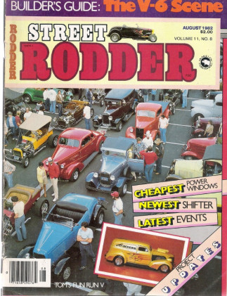 STREET RODDER 1982 AUG - DEUCE TALL STICK FLOOR SHIFTER, ROD POWER WINDOWS*